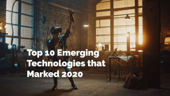 Top 10 Emerging Technologies that Marked 2020